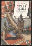 NOVOTNÝ, ANTONÍN: STARÁ PRAHA. - 1948.