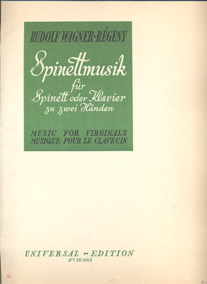 WAGNER-RÉGENY, RUDOLF: SPINETTMUSIK. - 1935.