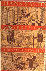 SACHS, HANS: ŠPRÝMY A MASOPUSTNÍ HRY. - 1927.