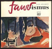 SPURNÝ, JAN: FAUVISMUS. - 1966.