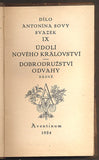 SOVA, ANTONÍN: ÚDOLÍ NOVÉHO KRÁLOVSTVÍ. DOBRODRUŽSTVÍ ODVAHY. - 1924.