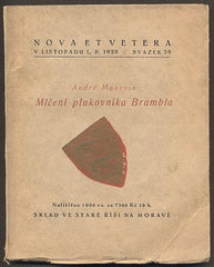 MAUROIS, ANDRÉ: MLČENÍ PLUKOVNÍKA BRAMBLA. - 1920.