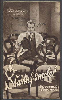 ŠŤASTNÝ SMOLAŘ. - Bio-program v obrazech 1939.