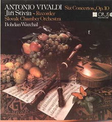 Bohdan Warchal, Slovak Chamber Orchestra, Jiří Stivín / Antonio Vivaldi ‎– Six Concertos, Op. 10