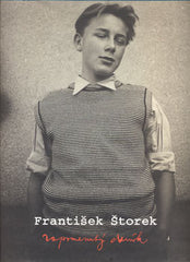 FRANTIŠEK ŠTOREK - ZAPOMENUTÝ DENÍK.