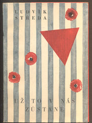 STŘEDA, LUDVÍK: UŽ TO V NÁS ZŮSTANE. - 1962.  Edice Mladé cesty sv. 5.