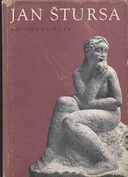 ŠTURSA - MATĚJČEK; ANTONÍN: JAN ŠTURSA.