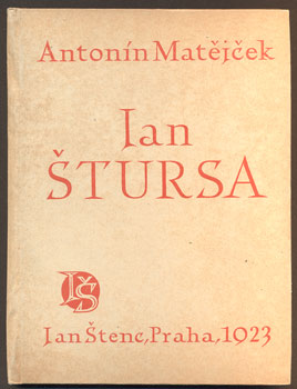 MATĚJČEK; ANTONÍN: JAN ŠTURSA. - 1923.