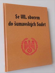SE VII. SBOREM DO ŠUMAVSKÝCH SUDET. - 2008.