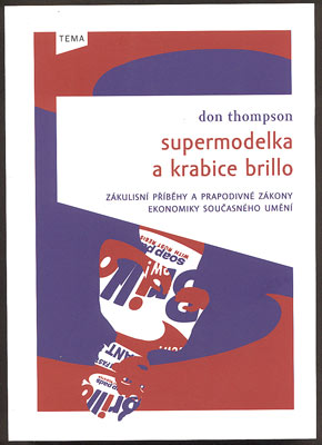 THOMPSON, DON: SUPERMODELKA A KRABICE BRILLO. - 2014.