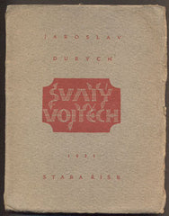DURYCH, JAROSLAV: SVATÝ VOJTĚCH. - 1921. Stará Říše.