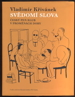 KŘIVÁNEK, VLADIMÍR: SVĚDOMÍ SLOVA. - 2016.
