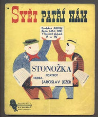 VOSKOVEC A WERICH - JAROSLAV JEŽEK:  SVĚT PATŘÍ NÁM. - 1937.