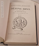 ŠUJAN, FRANTIŠEK: VLASTIVĚDA MORAVSKÁ. DĚJEPIS BRNA. - 1925.