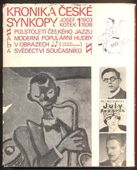 KOTEK, JOSEF: KRONIKA ČESKÉ SYNKOPY. I. 1903 - 1938. - 1975.