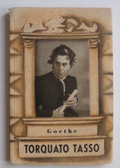 GOETHE, J. W.: TORQUATO TASSO. - 1942.