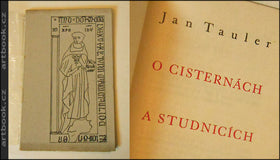 Tauler, Jan: O cisternách a studnicích. - 1937.