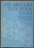 OD BŘECLAVI TEČE VODA ČISTÁ. - 1984.