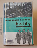 Teige - TILSCHOVÁ, ANNA MARIA: HALDY. - 1932.