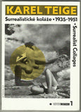 Karel Teige: Surrealistické koláže 1935 - 1951 ze sbírek Památníku národního písemnictví v Praze. - 1994.