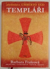 FRALEOVÁ, BARBARA: TEMPLÁŘI. - 2009.