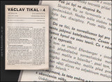 Václav Tikal + 4, Jiří Balcar, Václav Kiml, Eva Kmentová, František Pacík.