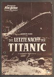 DIE LETZTE NACHT DER TITANIC / Zkáza Titaniku. - 1958. Illustrierte Film-Bühne.