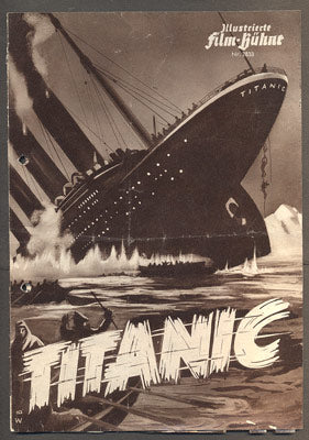 TITANIC. - 1943. Illustrierte Film-Bühne.