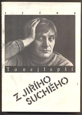 Suchý - TO NEJLEPŠÍ Z JIŘÍHO SUCHÉHO. - 1990.