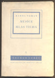 TOMAN, KAREL: MĚSÍCE. HLAS TICHA. - 1932.