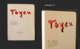 TOYEN. BRETON ANDRÉ / PÉRET BENJAMIN / HEISLER JINDRICH. - 1953.