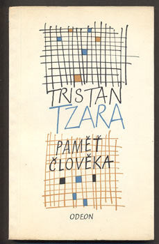 TZARA, TRISTAN: PAMĚŤ ČLOVĚKA. - 1966.