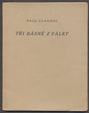 CLAUDEL, PAUL: TŘI BÁSNĚ Z VÁLKY. - 1921.