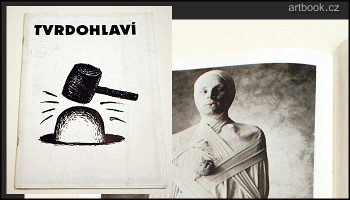 TVRDOHLAVÍ. - 1987. Katalog + plakát.