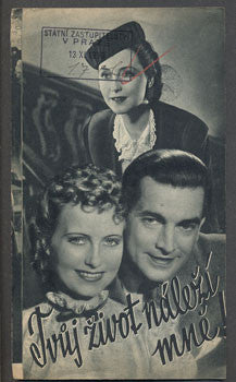 TVŮJ ŽIVOT NÁLEŽÍ MNĚ. - Filmový program 1939.