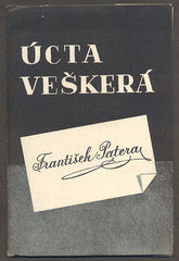 ÚCTA VEŠKERÁ - FRANTIŠEK PATERA. - 1949.