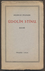 PFLEGER, BEDŘICH: ÚDOLÍM STÍNU. - 1924.