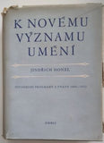 HONZL, JINDŘICH: K NOVÉMU VÝZNAMU UMĚNÍ. - 1956.