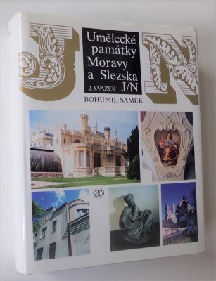 SAMEK, BOHUMIL: UMĚLECKÉ PAMÁTKY MORAVY A SLEZSKA. 2. svazek. J/N. - 1999.