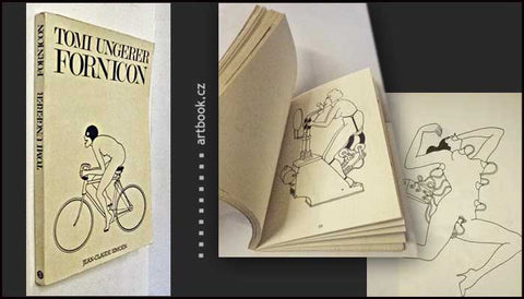 UNGERER; TOMI: FORNICON. - 1978. /kreslený humor, erotika/