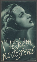 V TĚŽKÉM PODEZŘENÍ. - Filmový program 1940.