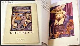 Váchal, Josef: Erotikové. - Paseka, 2001.