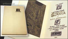 Váchal, Josef. Očarovaná Šumava čili Myslivec Weitfällernský. Pověst z XVIII. století o dvou hledačích pokladů a o smutném konci jejich. - Zadrobílek, 1984.