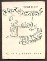 TOMAN, PROKOP: VÁNOČNÍ POVÍDKY. - 1946.