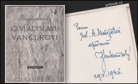 MUKAŘOVSKÝ, JAN: O VLADISLAVU VANČUROVI. - (1946)