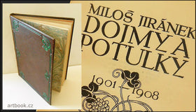 Jiránek, Miloš: Dojmy a potulky. 1901-1908.