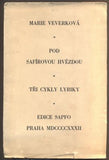 VEVERKOVÁ, MARIE: POD SAFÍROVOU HVĚZDOU. - 1932.