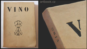 VINO. - 1930. Sborník k poctě vína; karikatury ADOLF HOFFMEISTR, text Seifert; Nezval; Čapek; Ježek; Poláček ad.