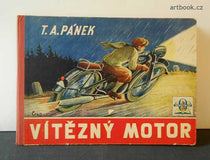 Pánek, T. A.: Vítězný motor. - (1941).