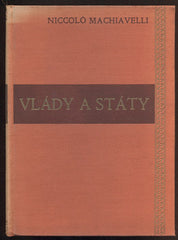 MACHIAVELLI, NICCOLÓ: VLÁDY A STÁTY. - 1939.